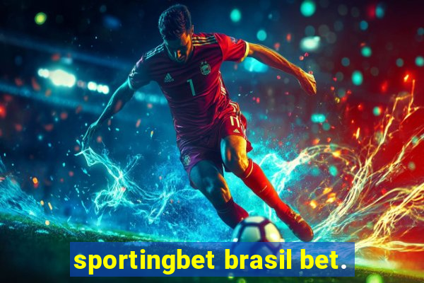 sportingbet brasil bet.